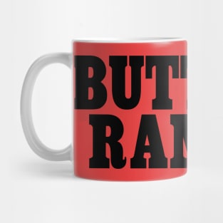 BUTT OUT RAMBO! Mug